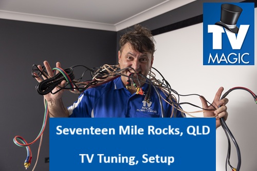 Seventeen Mile Rocks QLD TV Tuning and setup