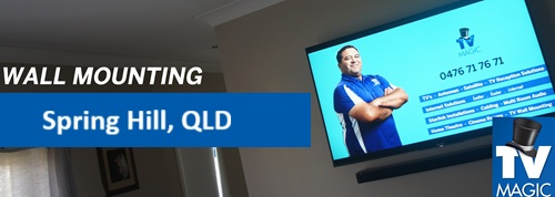 Spring Hill QLD TV Wall Mounting