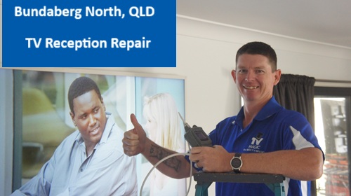 Bundaberg North QLD TV Reception Repair