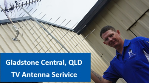 Gladstone Central QLD TV Antenna Serivice