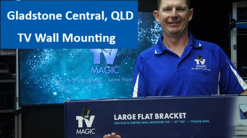 Gladstone Central QLD TV Wall Mounting