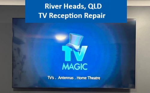 River Heads QLD TV Reception Repair