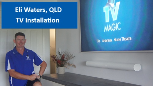 Eli Waters QLD TV Installation