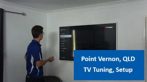 Point Vernon QLD TV Tuning Setup