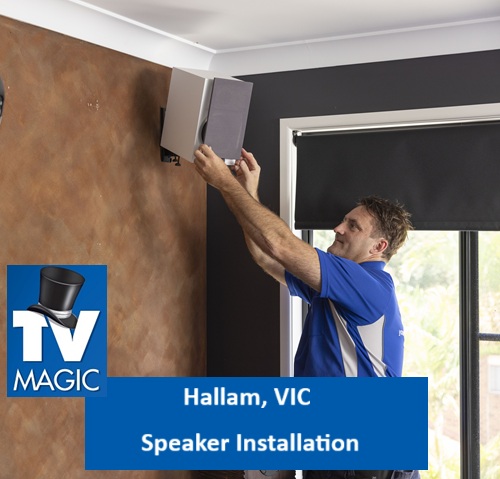 Hallam VIC Speaker Installation