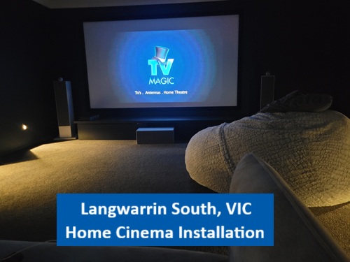 Langwarrin South VIC Home Cinema Installation