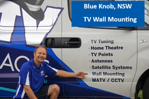 Blue Knob NSW TV Wall Mounting