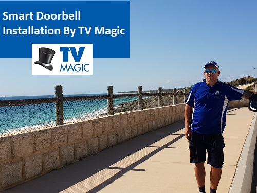 Technician - Matt. Caption "Smart Doorbell Installation by TV Magic"