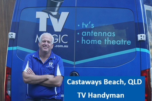 Castaways Beach QLD TV Handyman