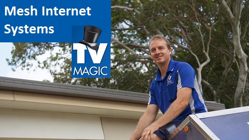 technician in front of a house. Caption "Mesh Internet Systems" in top left corner, with TV Magic logo overlapping