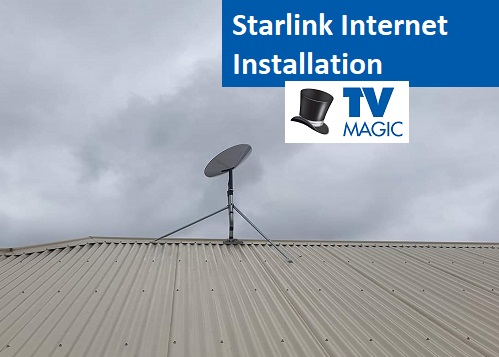A Starlink installation by TV Magic. Caption 'Starlink Internet Installation" with TV Magic logo