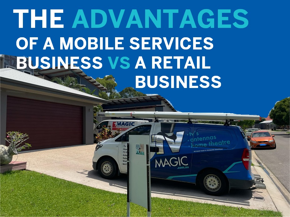 THE ADVANTAGES OF A MOBILE SERVICES BUSINESS